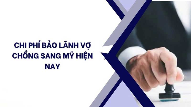 Bảo lãnh vợ chồng đi Mỹ (CR1, IR1, F2A): điều kiện, thủ tục và hồ sơ mới nhất