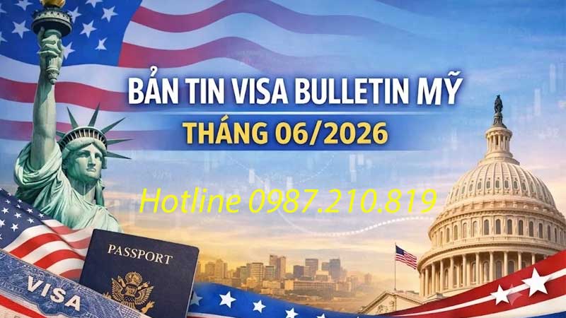 Visa Bulletin tháng 6/2026