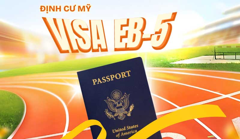 Định cư Mĩ diện đầu tư EB-5