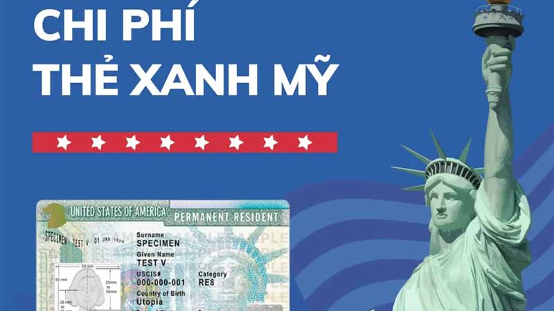 Chi phí làm thẻ xanh Mỹ
