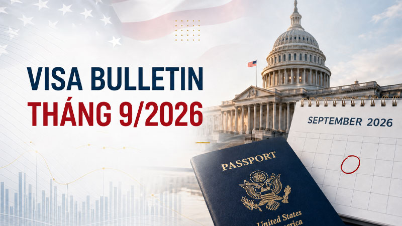 Visa Bulletin tháng 9/2026
