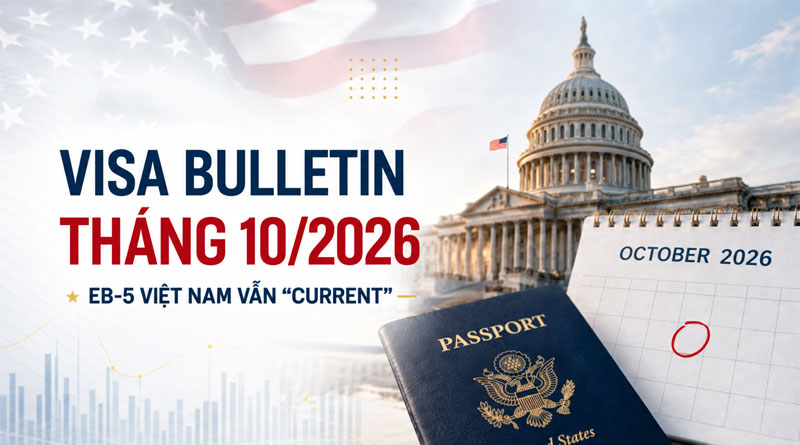Visa Bulletin tháng 10/2026